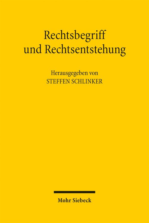 Produktbild: Rechtsbegriff und Rechtsentstehung