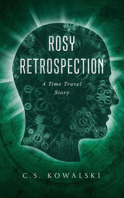 Produktbild: Rosy Retrospection: A Time Travel Story