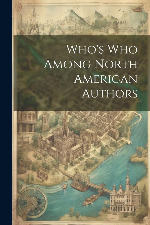 Produktbild: Who's who Among North American Authors