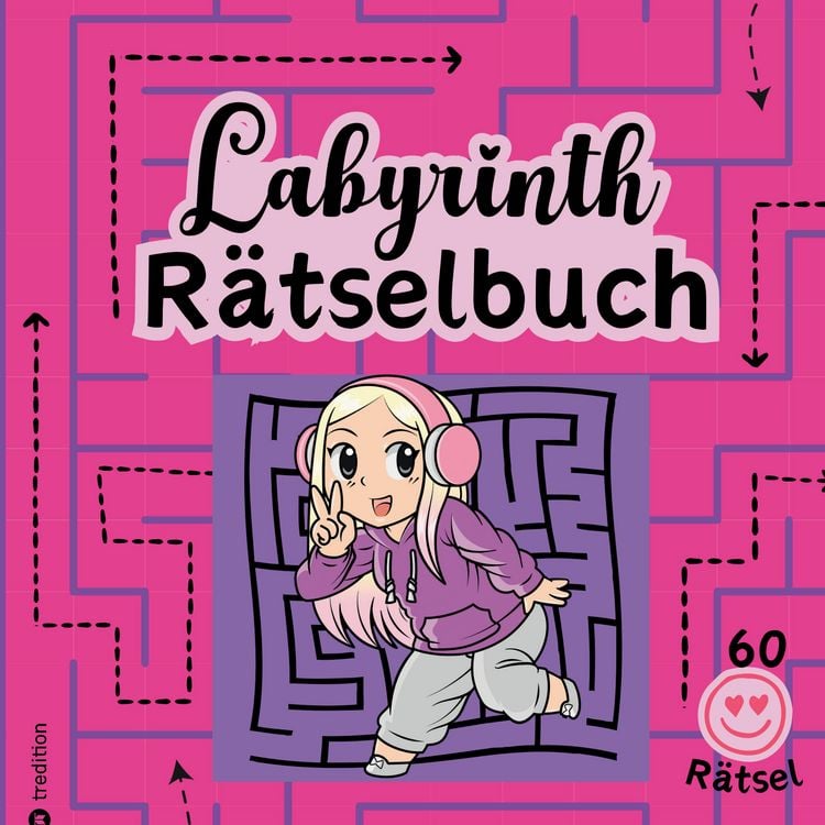 Produktbild: R&auml;tselbuch f&uuml;r M&auml;dchen Labyrinthe Cooles Mitmachbuch f&uuml;r clevere M&auml;dels Tweens Kinder R&auml;tselbuch Entspannung Anti-Stress Gehirntraining Geschenkidee Valentinstag Ostern