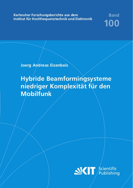 Produktbild: Hybride Beamformingsysteme niedriger Komplexit&auml;t f&uuml;r den Mobilfunk
