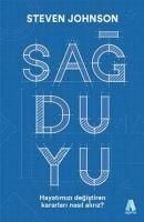 Produktbild: Sagduyu Hayatimizi Degistiren Kararlari Nasil Aliriz