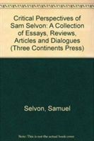 Produktbild: Selvon, S:  Critical Perspectives of Sam Selvon