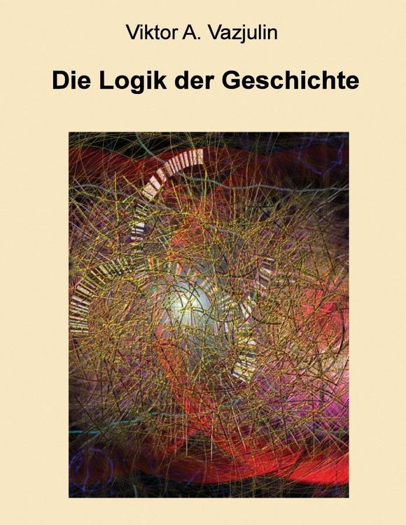 Produktbild: Die Logik der Geschichte