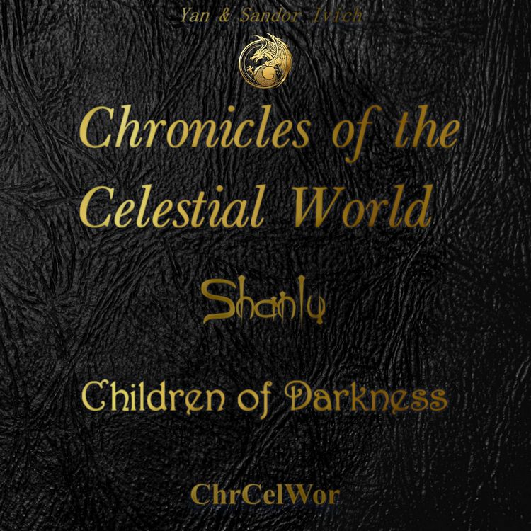 Produktbild: Chronicles of the Celestial World. Shanlu (Book 1)