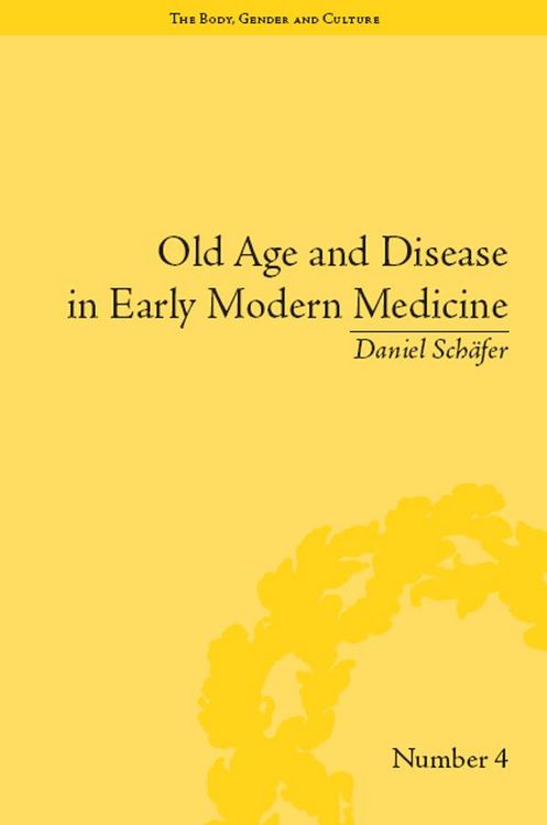 Produktbild: Old Age and Disease in Early Modern Medicine