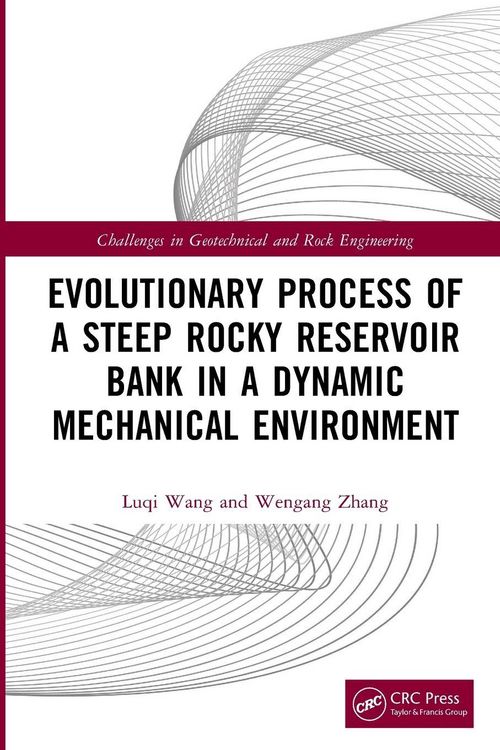 Produktbild: Evolutionary Process of a Steep Rocky Reservoir Bank in a Dynamic Mechanical Environment