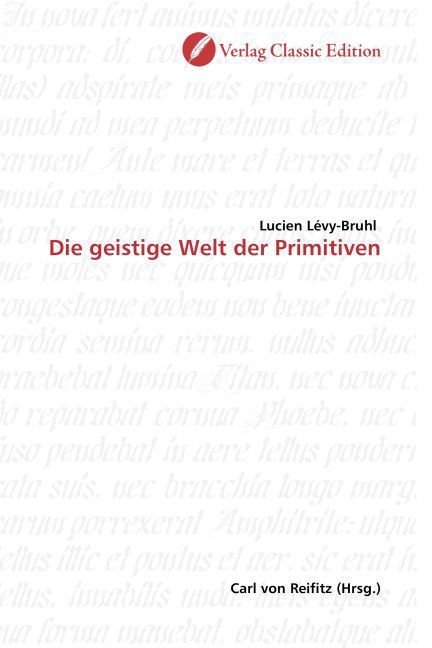 Produktbild: L&eacute;vy-Bruhl, L: Die geistige Welt der Primitiven