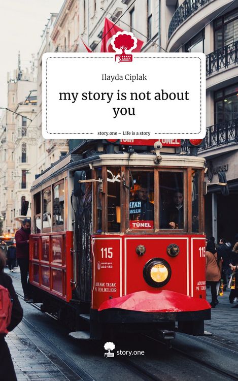 My story is not about you. Life is a Story - story.one