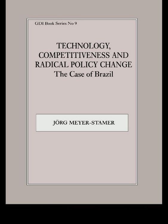Produktbild: Technology, Competitiveness and Radical Policy Change