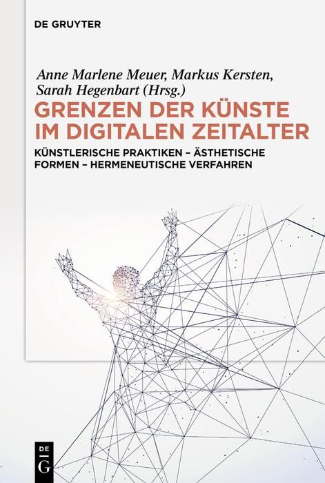 Produktbild: Grenzen der K&uuml;nste im digitalen Zeitalter