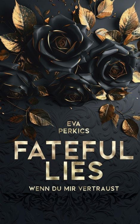 Produktbild: Fateful Lies - Wenn du mir vertraust