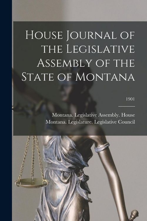 Produktbild: House Journal of the Legislative Assembly of the State of Montana; 1901