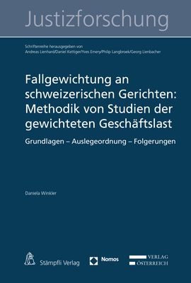 Produktbild: Fallgewichtung an schweizerischen Gerichten: Methodik von Studien der gewichteten Gesch&auml;ftslast