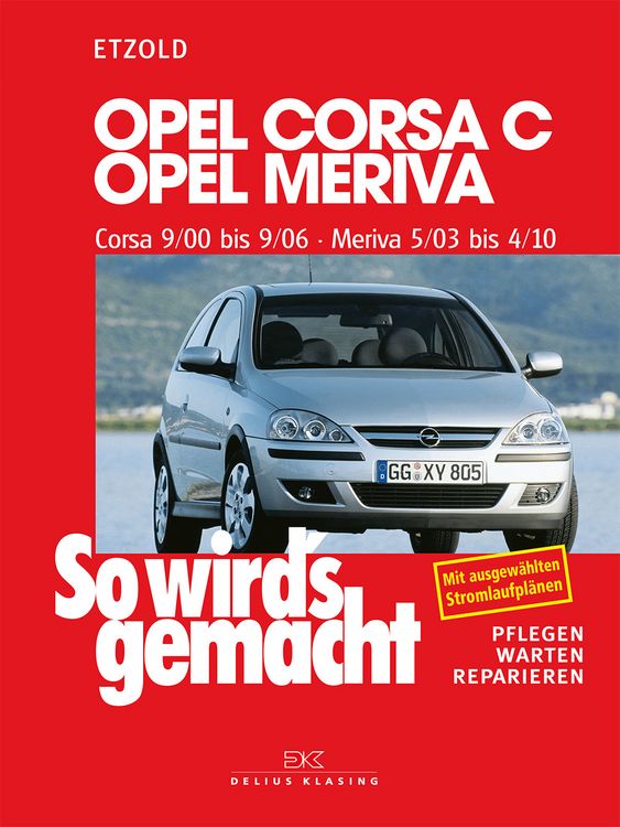 Produktbild: Opel Corsa C 9/00 bis 9/06, Opel Meriva 5/03 bis 4/10