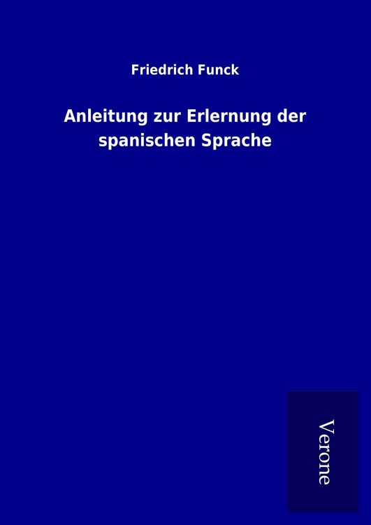 Produktbild: Anleitung zur Erlernung der spanischen Sprache