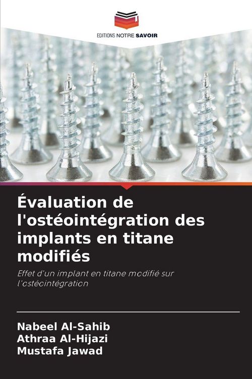 Produktbild: &Eacute;valuation de l'ost&eacute;oint&eacute;gration des implants en titane modifi&eacute;s