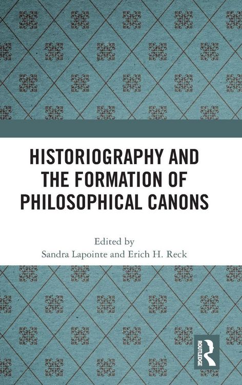 Produktbild: Historiography and the Formation of Philosophical Canons
