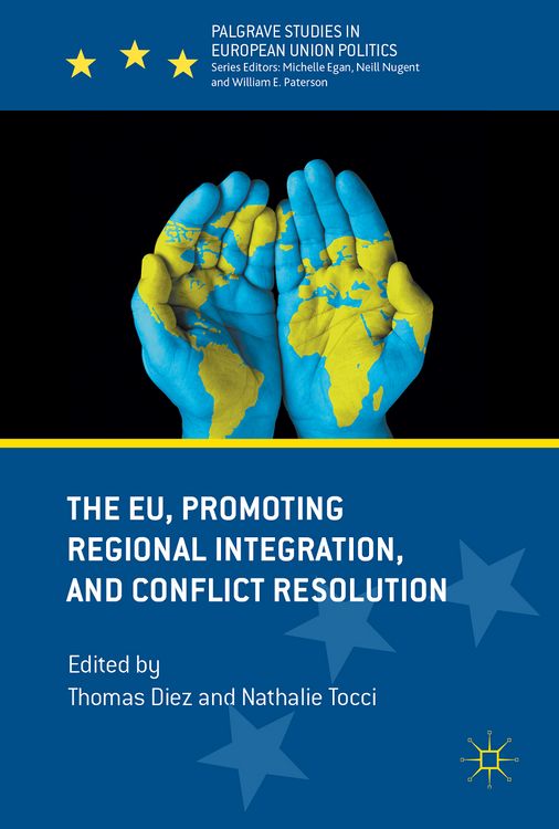 Produktbild: The EU, Promoting Regional Integration, and Conflict Resolution