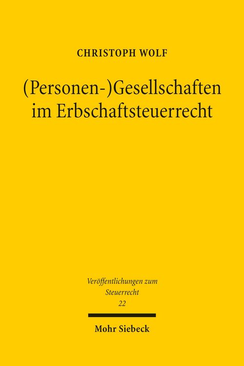 Produktbild: (Personen-)Gesellschaften im Erbschaftsteuerrecht
