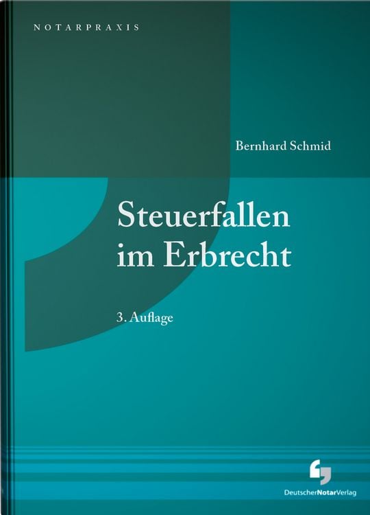 Bild vom Artikel Steuerfallen im Erbrecht vom Autor Bernhard Schmid