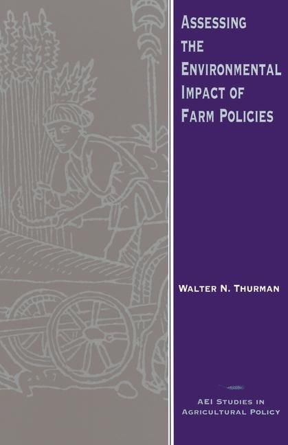 Produktbild: Assessing the Environmental Impact of Farm Policies