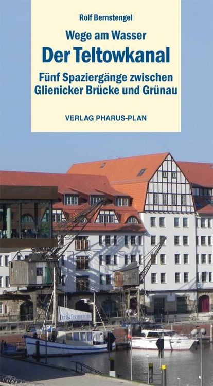 Produktbild: Wege am Wasser - Der Teltowkanal