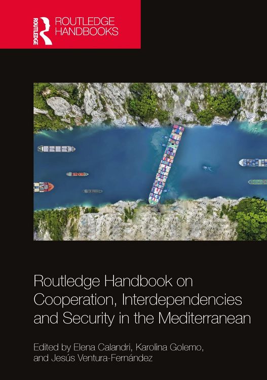 Produktbild: Routledge Handbook on Cooperation, Interdependencies and Security in the Mediterranean