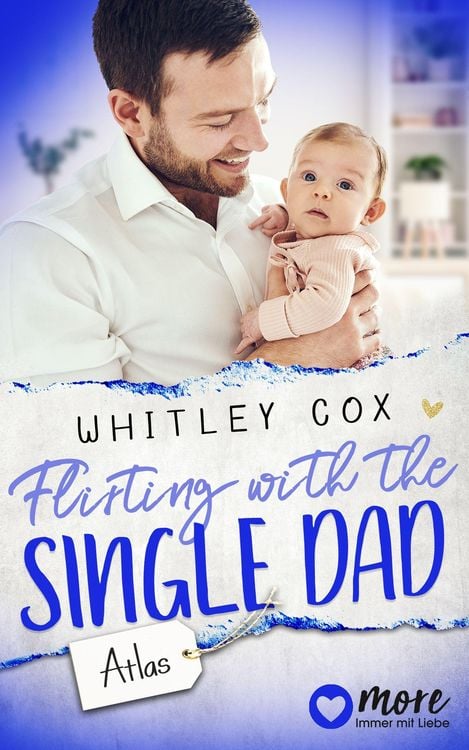 Bild vom Artikel Flirting with the Single Dad - Atlas vom Autor Whitley Cox