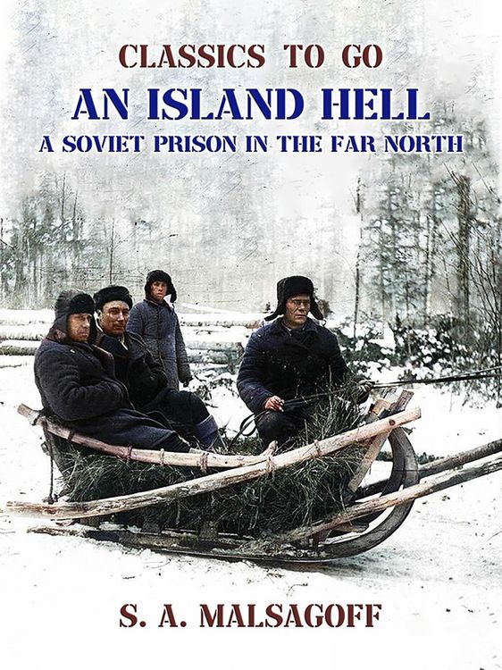 Produktbild: An Island Hell A Soviet Prison in the Far North
