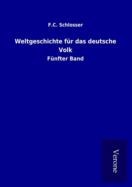 Produktbild: Weltgeschichte f&uuml;r das deutsche Volk
