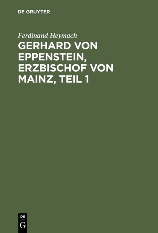 Produktbild: Gerhard von Eppenstein, Erzbischof von Mainz, Teil 1