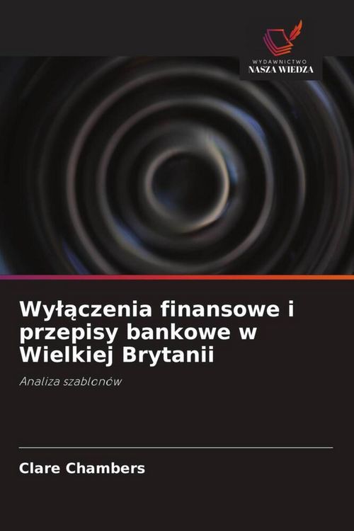 Produktbild: Wy&iquest;&iquest;czenia finansowe i przepisy bankowe w Wielkiej Brytanii
