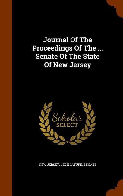 Produktbild: Journal Of The Proceedings Of The ... Senate Of The State Of New Jersey