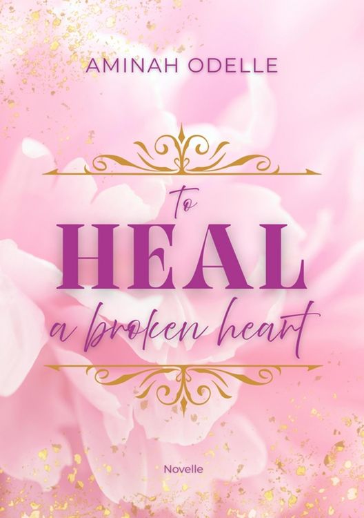 Produktbild: To Heal a Broken Heart