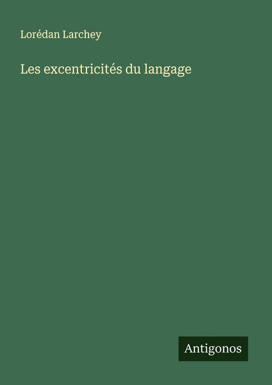 Produktbild: Les excentricit&eacute;s du langage