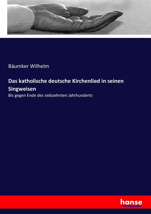Produktbild: Das katholische deutsche Kirchenlied in seinen Singweisen