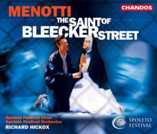 Produktbild: Spoleto Festival Choir A. Orch: Saint Of Bleecker Street