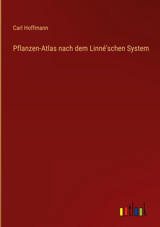 Produktbild: Pflanzen-Atlas nach dem Linn&eacute;'schen System