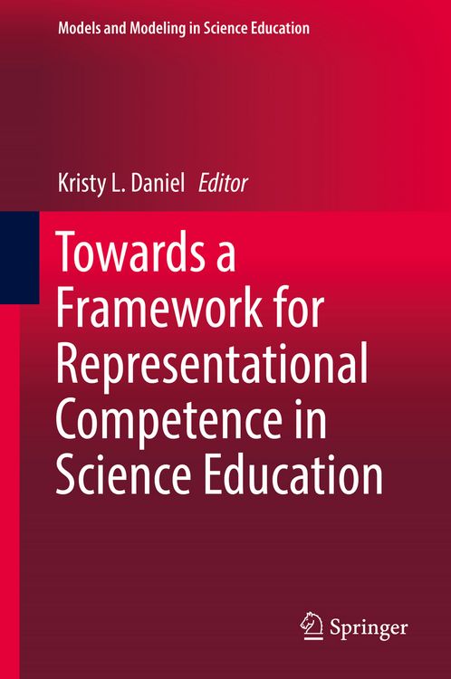 Produktbild: Towards a Framework for Representational Competence in Science Education