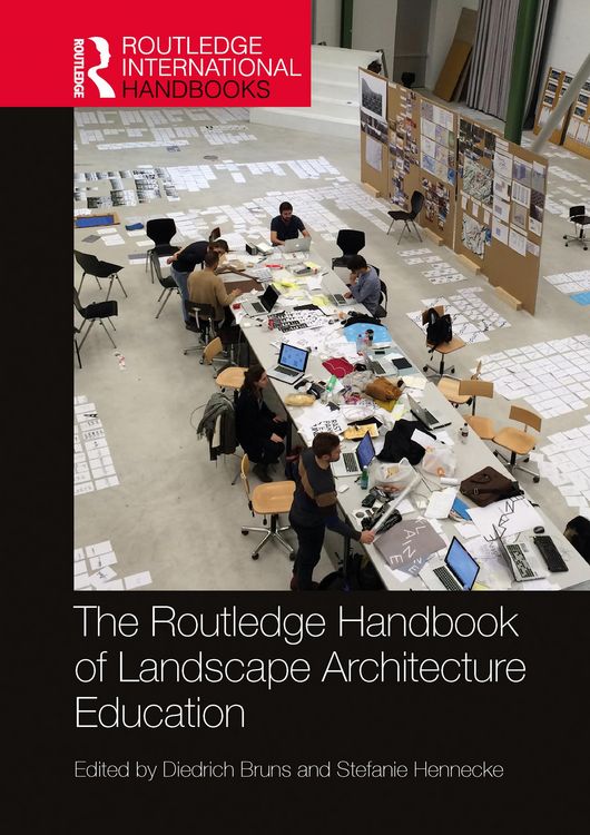 Produktbild: The Routledge Handbook of Landscape Architecture Education