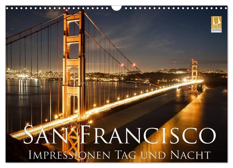 Produktbild: San Francisco Impressionen Tag und Nacht (Wandkalender 2026 DIN A3 quer), CALVENDO Monatskalender