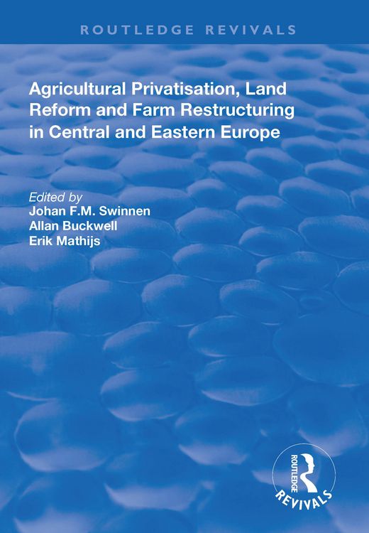 Produktbild: Agricultural Privatization, Land Reform and Farm Restructuring in Central and Eastern Europe