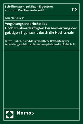 Produktbild: Verg&uuml;tungsanspr&uuml;che des Hochschulbesch&auml;ftigten bei Verwertung des geistigen Eigentums durch die Hochschule