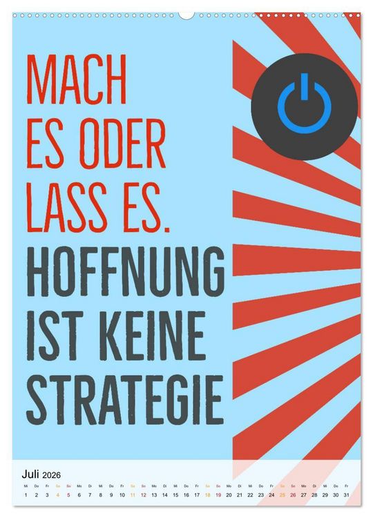 Produktbild: Dein monatlicher Motivationsschub: Das Leben wird nicht leichter, Du wirst nur st&auml;rker. (hochwertiger Premium Wandkalender 2026 DIN A2 hoch), Kunstdruck in Hochglanz