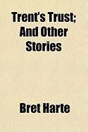 Produktbild: Trent's Trust; And Other Stories