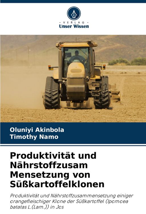 Produktbild: Produktivit&auml;t und N&auml;hrstoffzusam Mensetzung von S&uuml;&szlig;kartoffelklonen