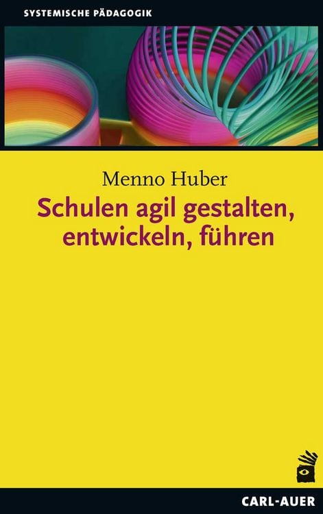 Produktbild: Schulen agil gestalten, entwickeln, f&uuml;hren