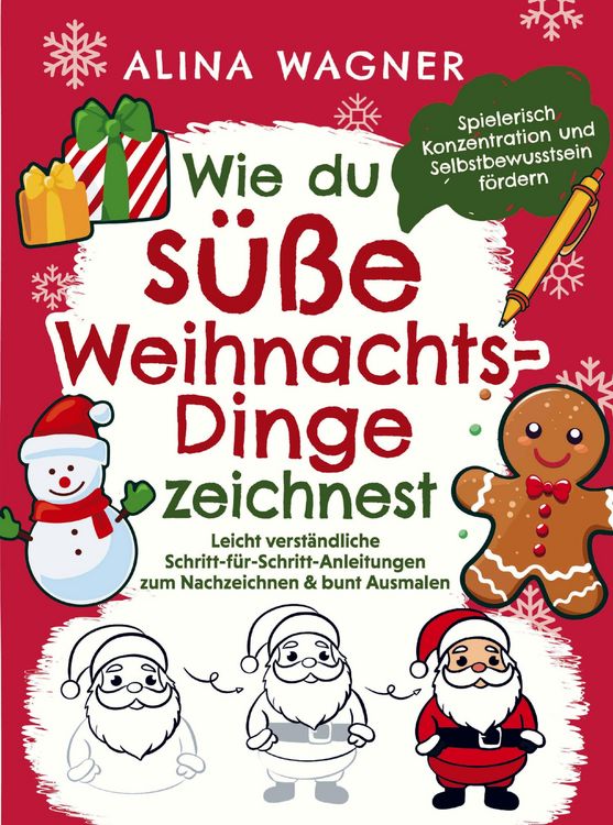 Produktbild: Wie du s&uuml;&szlig;e Weihnachts-Dinge zeichnest