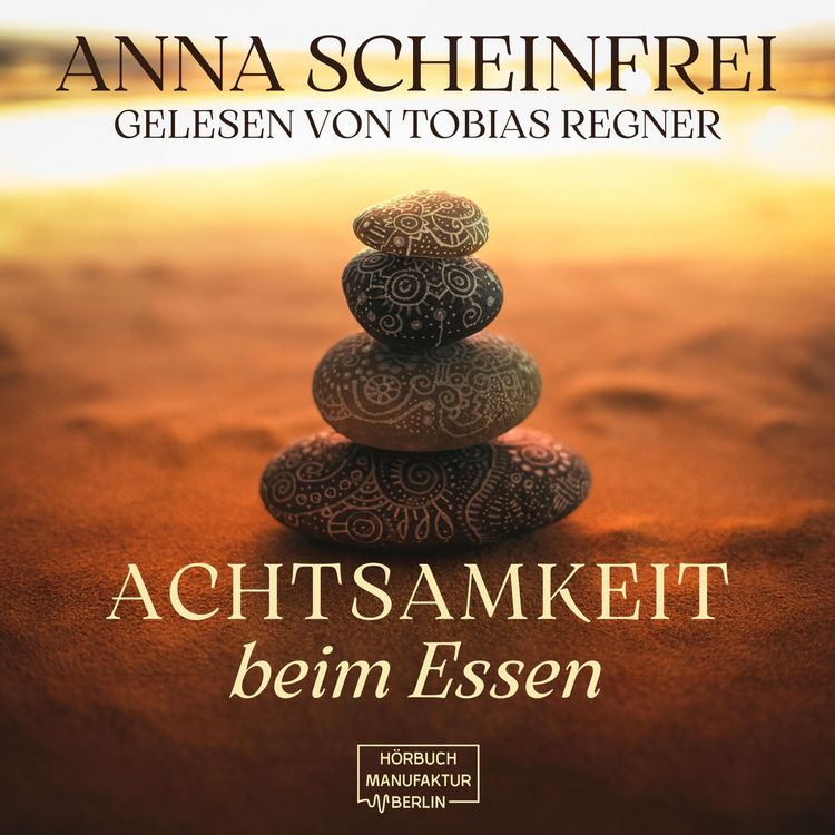 Produktbild: Achtsamkeit beim Essen